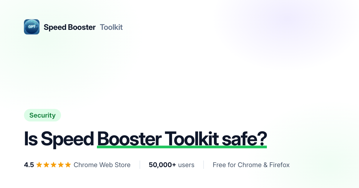 Is Speed Booster Toolkit Safe? Security and Your Chats